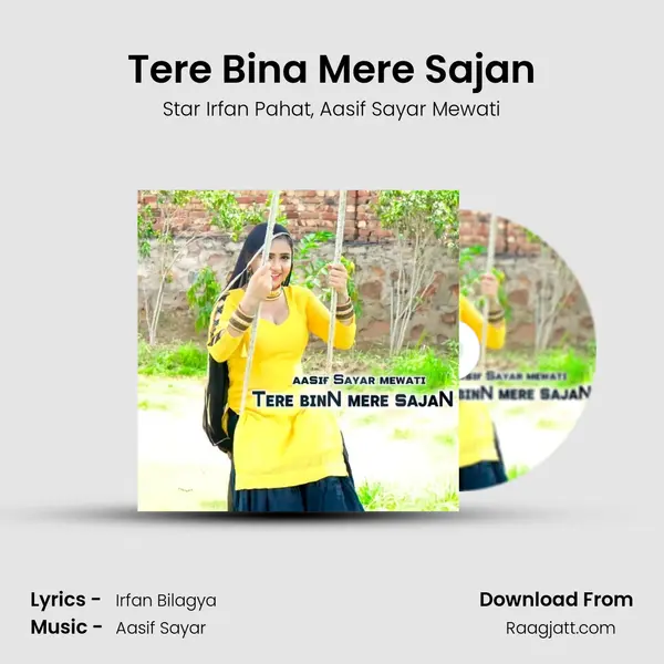 Tere Bina Mere Sajan mp3 song