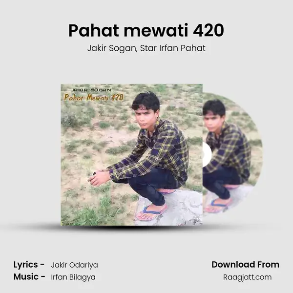 Pahat mewati 420 mp3 song