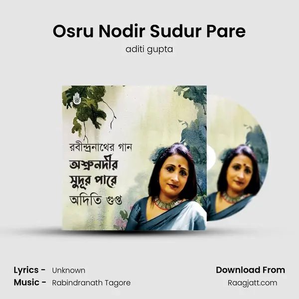 Osru Nodir Sudur Pare - aditi gupta album cover 