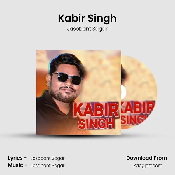 Kabir Singh - Jasobant Sagar album cover 