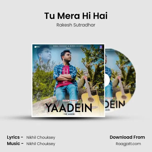 Tu Mera Hi Hai mp3 song