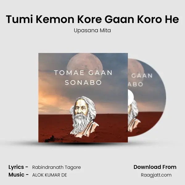 Tumi Kemon Kore Gaan Koro He - Upasana Mita album cover 