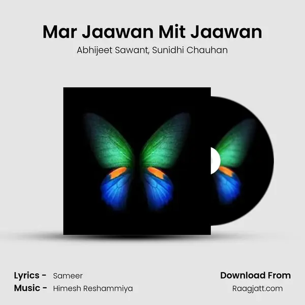 Mar Jaawan Mit Jaawan mp3 song