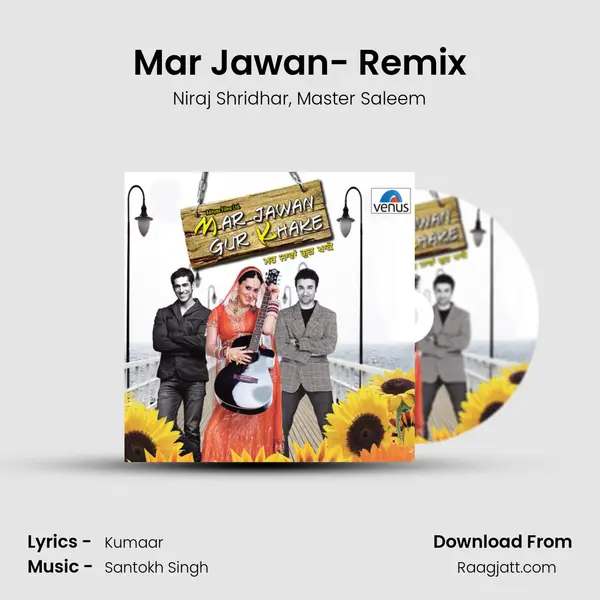 Mar Jawan- Remix - Niraj Shridhar album cover 