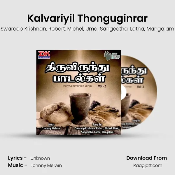 Kalvariyil Thonguginrar - Swaroop Krishnan album cover 