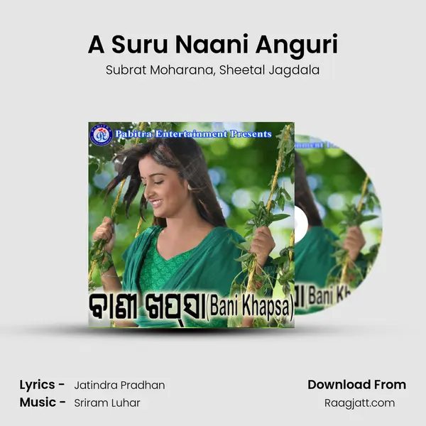 A Suru Naani Anguri mp3 song