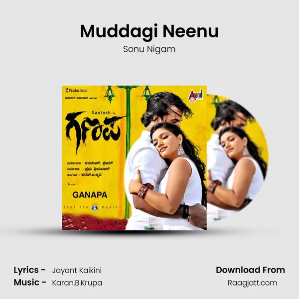 Muddagi Neenu - Sonu Nigam album cover 