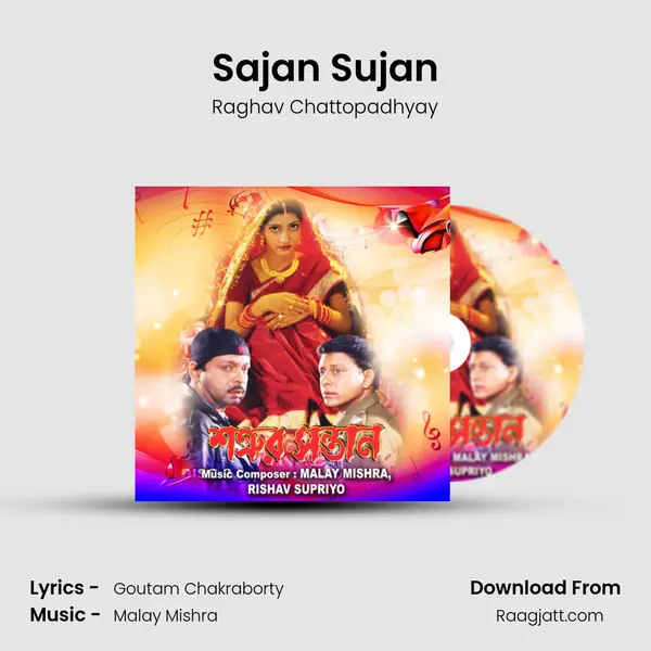 Sajan Sujan - Raghav Chattopadhyay album cover 