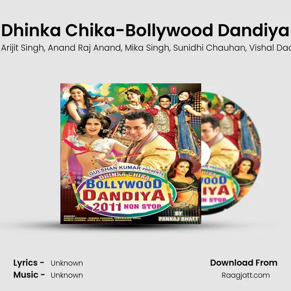 Dhinka Chika-Bollywood Dandiya mp3 song