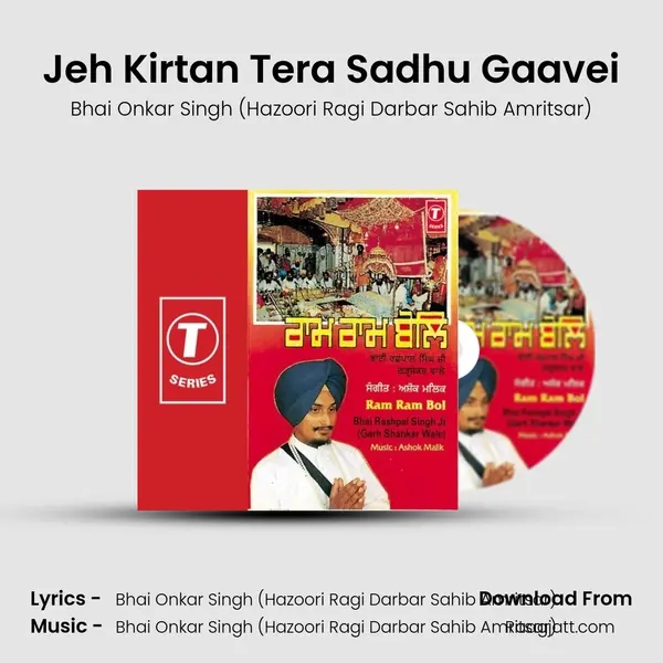 Jeh Kirtan Tera Sadhu Gaavei - Bhai Onkar Singh (Hazoori Ragi Darbar Sahib Amritsar) album cover 