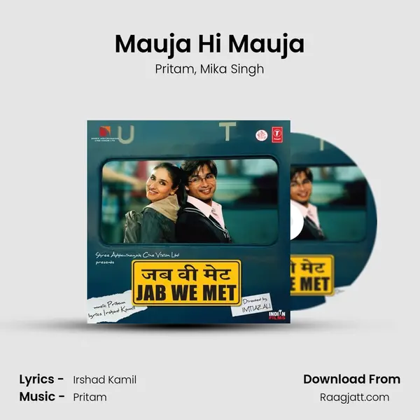 Mauja Hi Mauja - Pritam mp3 song