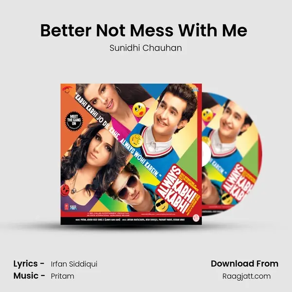 Better Not Mess With Me (Rock Mix) - Sunidhi Chauhan mp3 song