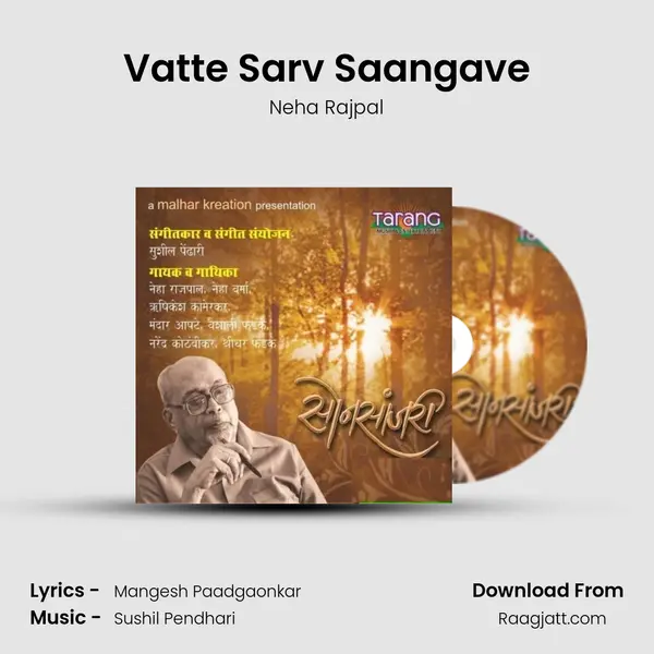 Vatte Sarv Saangave - Neha Rajpal album cover 