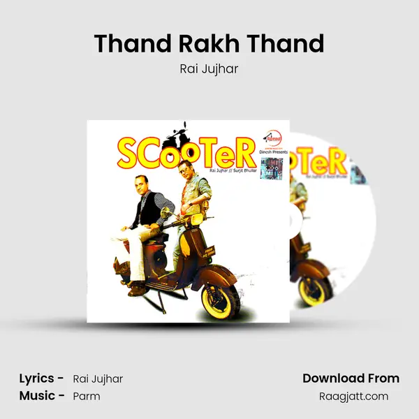 Thand Rakh Thand mp3 song