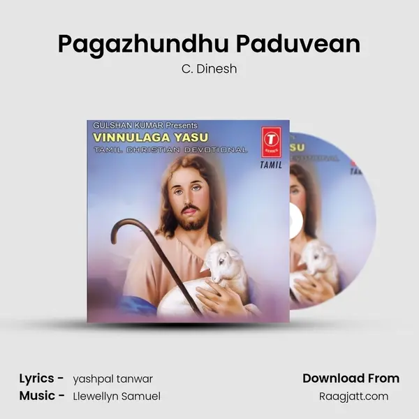 Pagazhundhu Paduvean - C. Dinesh album cover 