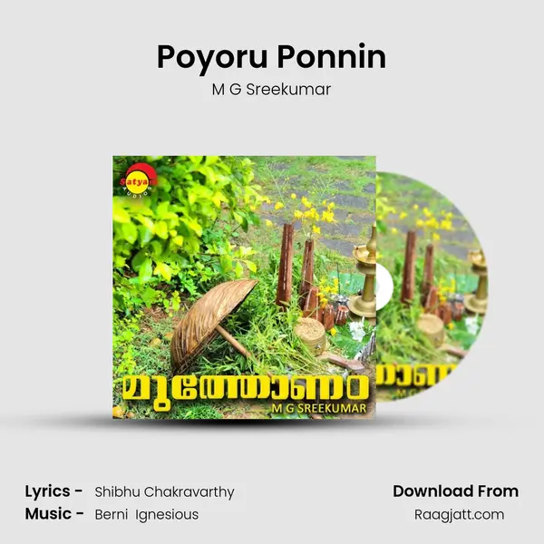 Poyoru Ponnin - M G Sreekumar album cover 