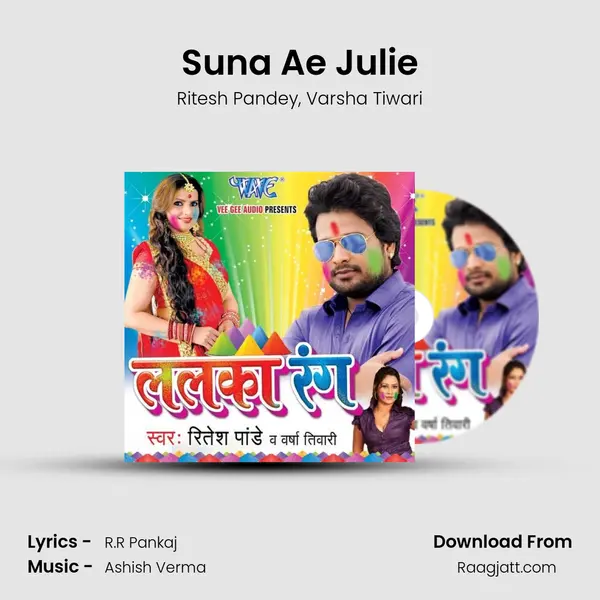 Suna Ae Julie - Ritesh Pandey album cover 