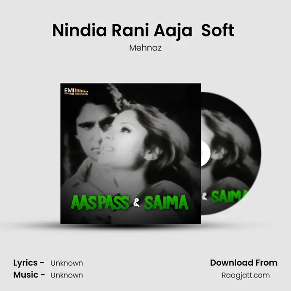 Nindia Rani Aaja  Soft (From 