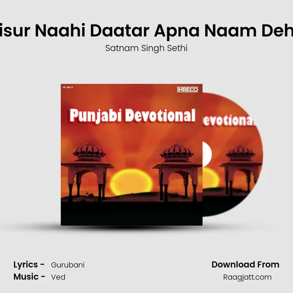 Visur Naahi Daatar Apna Naam Dehu - Satnam Singh Sethi album cover 