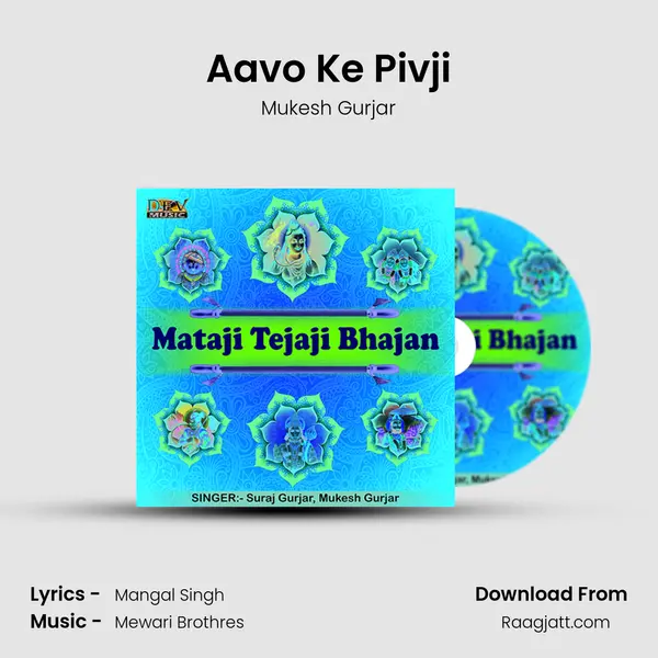 Aavo Ke Pivji mp3 song