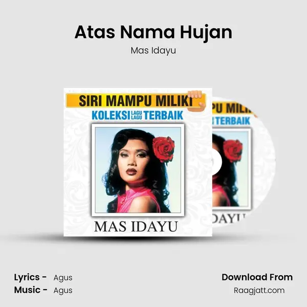 Atas Nama Hujan - Mas Idayu mp3 song