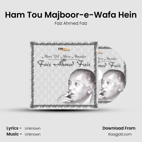 Ham Tou Majboor-e-Wafa Hein mp3 song