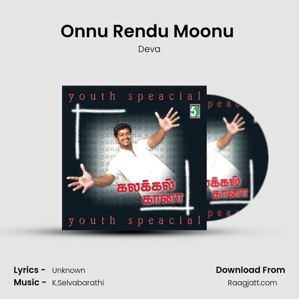 Onnu Rendu Moonu (From 