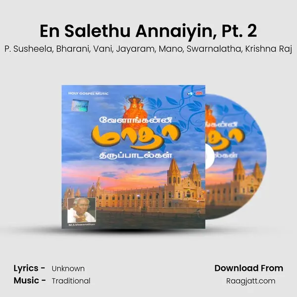 En Salethu Annaiyin, Pt. 2 mp3 song