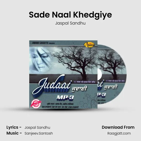 Sade Naal Khedgiye mp3 song