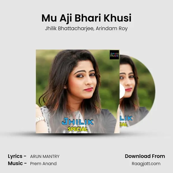 Mu Aji Bhari Khusi - Jhilik Bhattacharjee album cover 