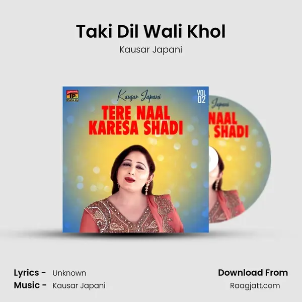 Taki Dil Wali Khol - Kausar Japani album cover 