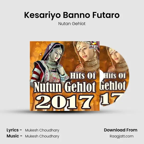 Kesariyo Banno Futaro - Nutan Gehlot album cover 