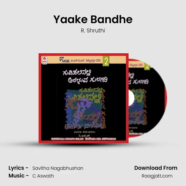 Yaake Bandhe - R. Shruthi album cover 