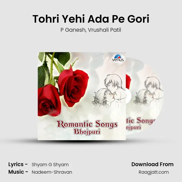 Tohri Yehi Ada Pe Gori - P Ganesh album cover 