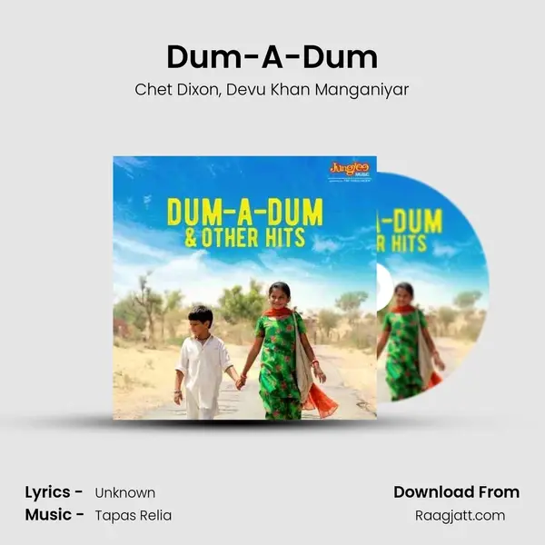 Dum-A-Dum - Chet Dixon mp3 song