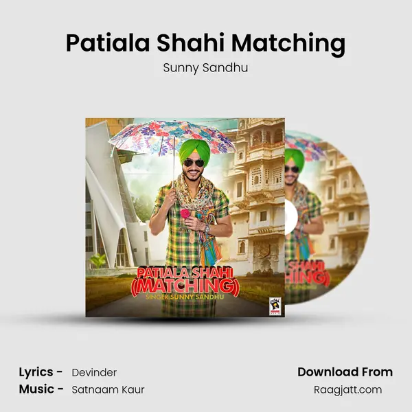 Patiala Shahi Matching mp3 song