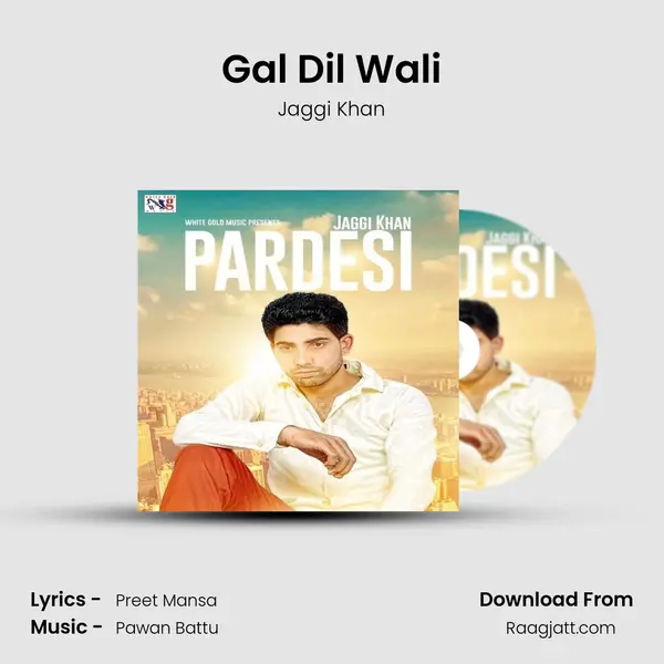 Gal Dil Wali mp3 song