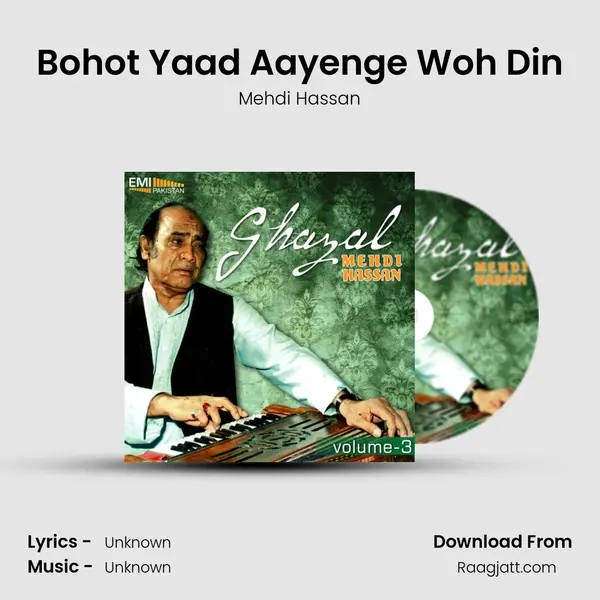 Bohot Yaad Aayenge Woh Din - Mehdi Hassan album cover 