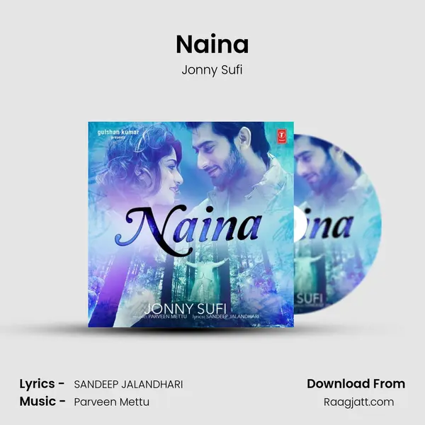 Naina mp3 song