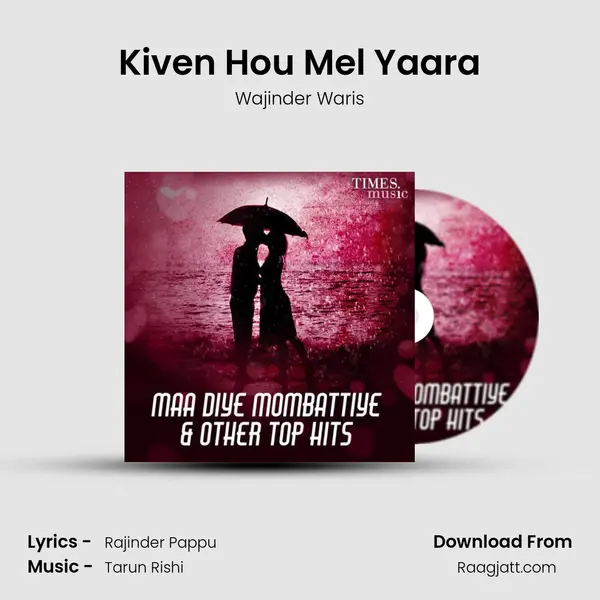 Kiven Hou Mel Yaara mp3 song