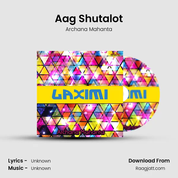 Aag Shutalot mp3 song