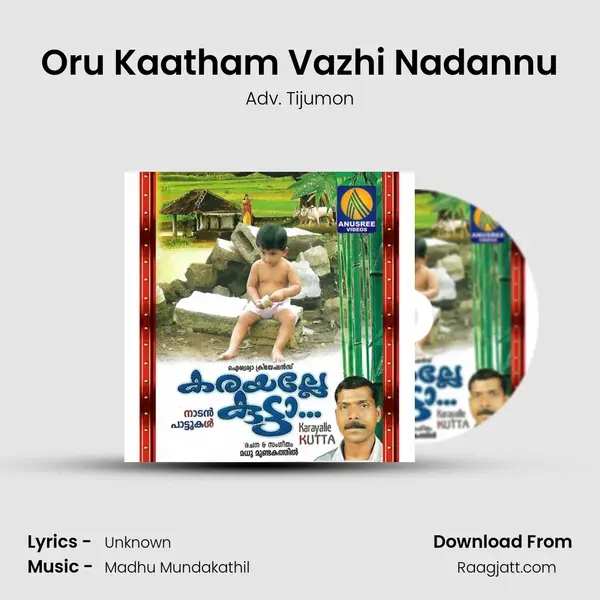 Oru Kaatham Vazhi Nadannu mp3 song