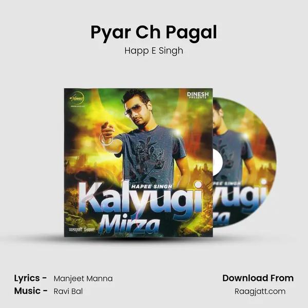 Pyar Ch Pagal - Happ E Singh album cover 