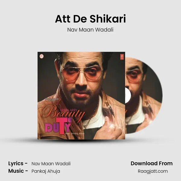 Att De Shikari - Nav Maan Wadali album cover 