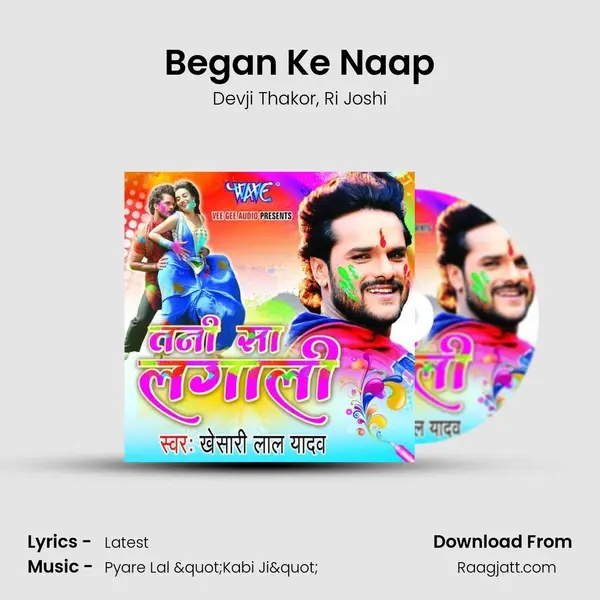 Began Ke Naap mp3 song