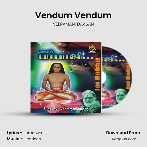 Vendum Vendum - VEERAMANI DAASAN album cover 