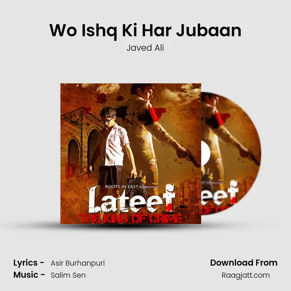 Wo Ishq Ki Har Jubaan - Javed Ali album cover 