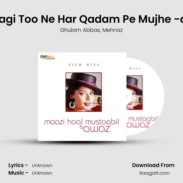 Zindagi Too Ne Har Qadam Pe Mujhe -duet (From Mazi Haal Mustaqbil) mp3 song