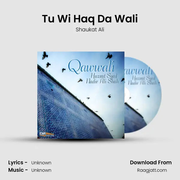 Tu Wi Haq Da Wali mp3 song