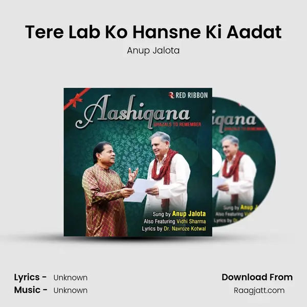 Tere Lab Ko Hansne Ki Aadat - Anup Jalota album cover 